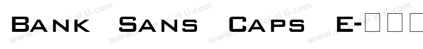 Bank Sans Caps E字体转换
